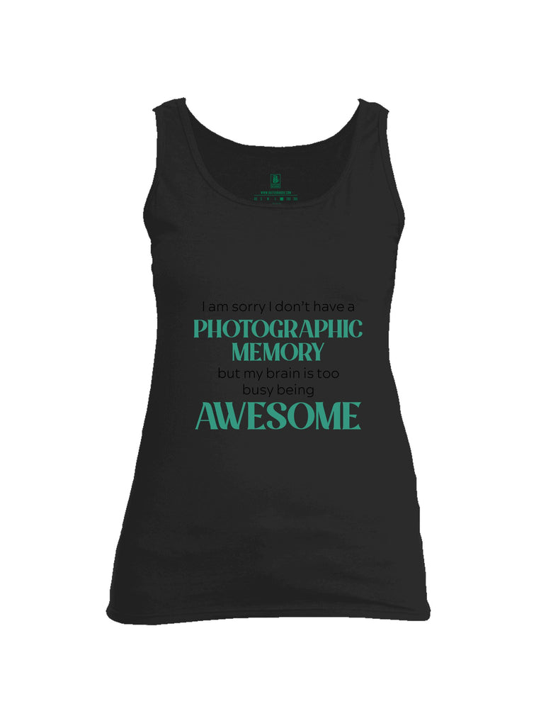 Battleraddle I Am Sorry I Don'T Have A Photographic Memory Pearl Green Sleeves Women Cotton Cotton Tank Top