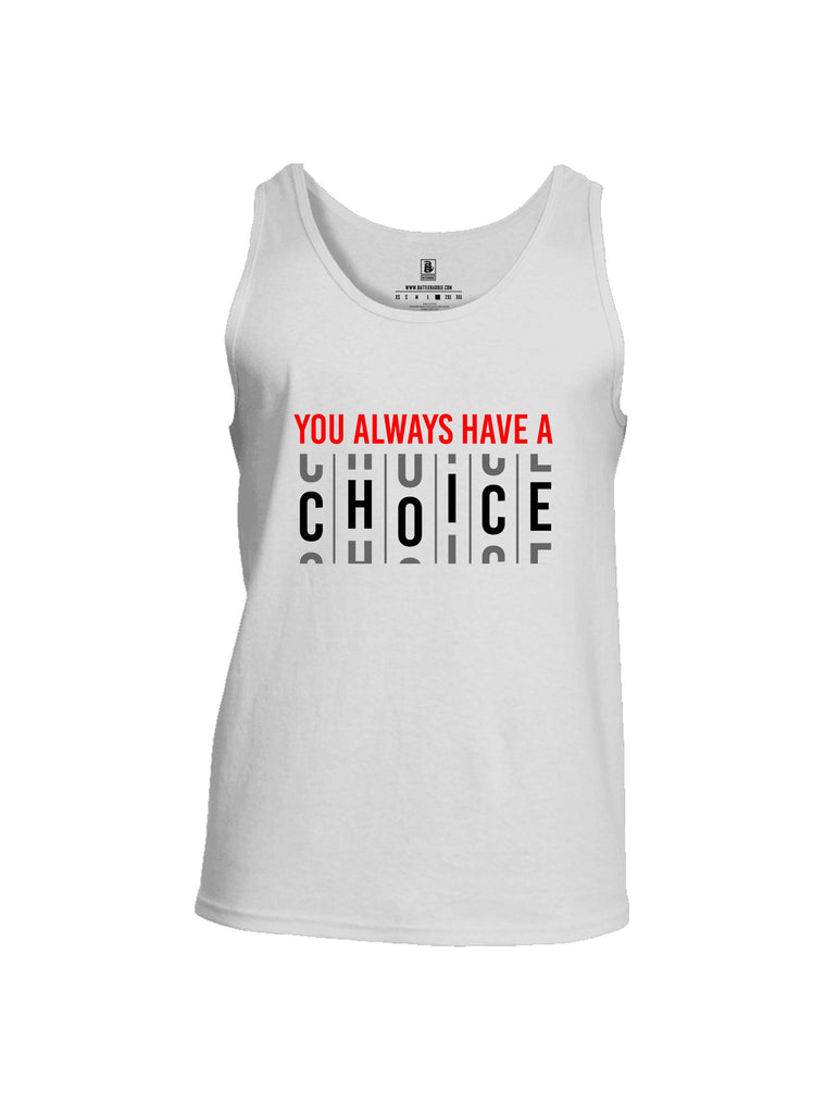 Battleraddle You Always Have A Choice Black Sleeves Men Cotton Cotton Tank Top