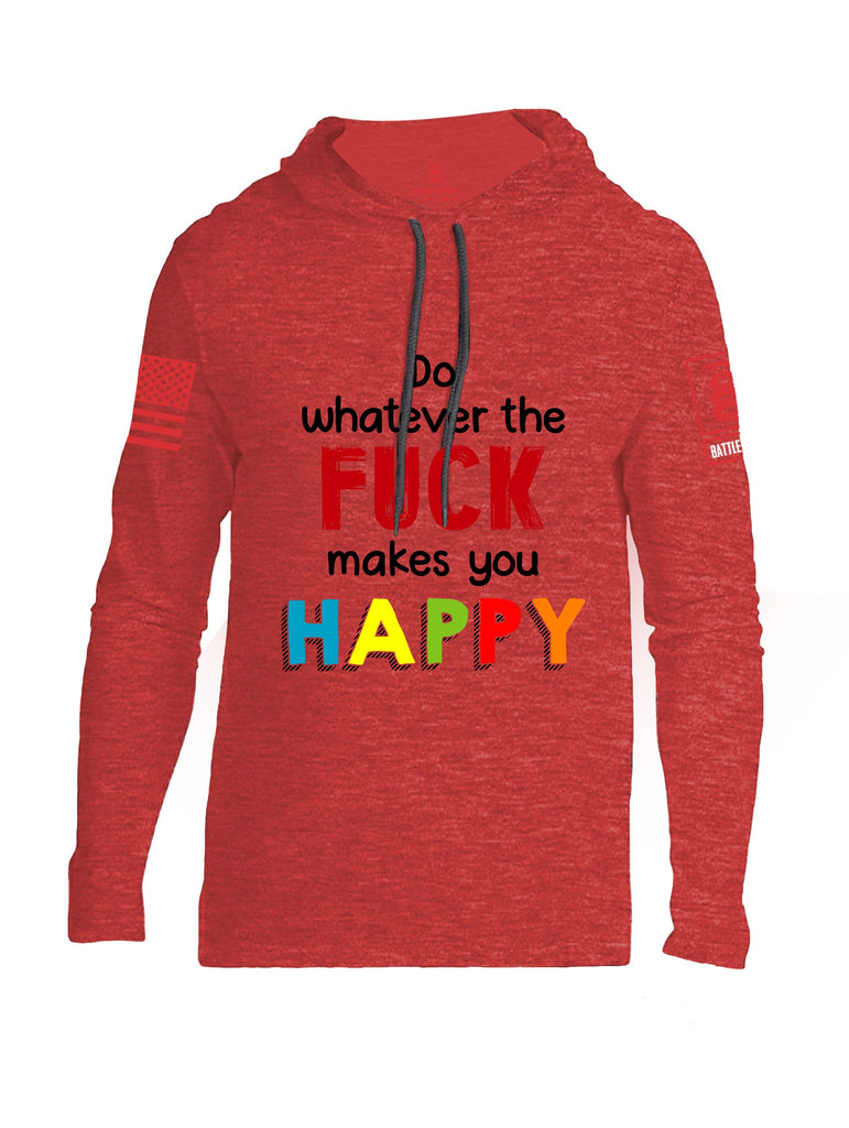 Battleraddle Do Whatever The Fuck Makes You Happy Red Sleeves Men Cotton Thin Cotton Lightweight Hoodie