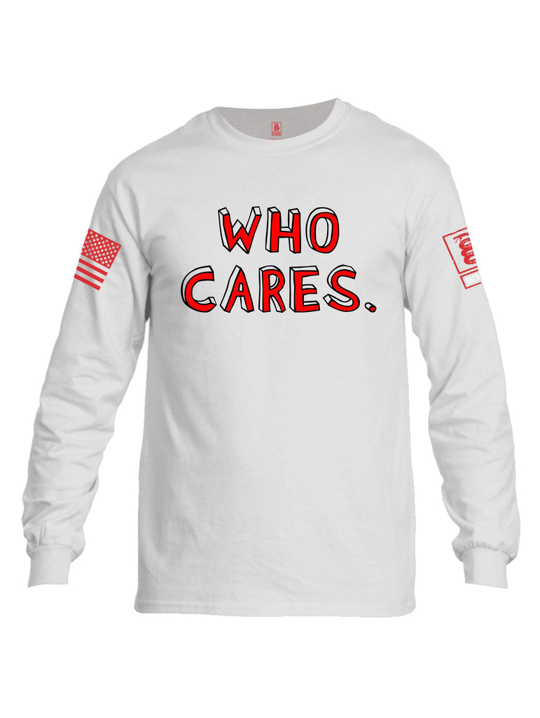 Battleraddle Who Cares Red Sleeves Men Cotton Crew Neck Long Sleeve T Shirt