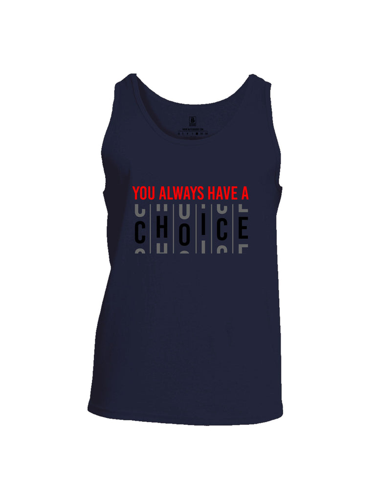 Battleraddle You Always Have A Choice Black Sleeves Men Cotton Cotton Tank Top