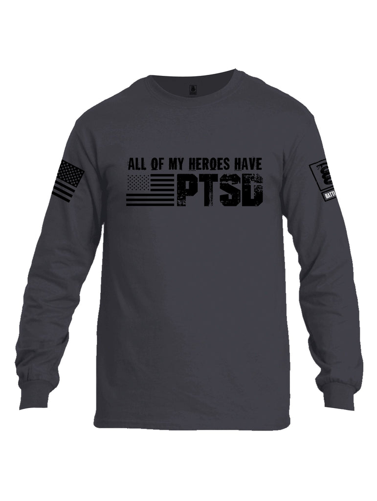 Battleraddle All Of My Heroes Have Ptsd Black Sleeves Men Cotton Crew Neck Long Sleeve T Shirt