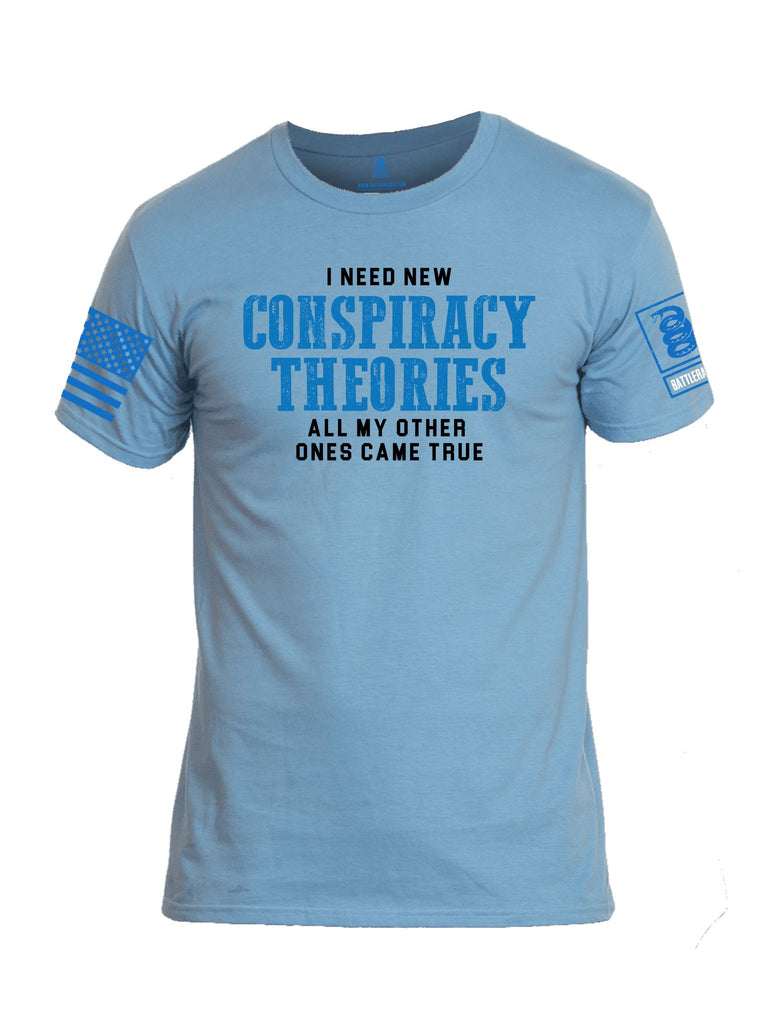 Battleraddle I Need New Conspiracy Theories Mid Blue Sleeves Men Cotton Crew Neck T-Shirt