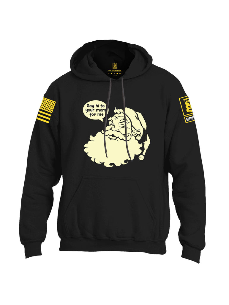 Battleraddle Say Hi To Your Mom  Yellow Sleeves Uni Cotton Blended Hoodie With Pockets