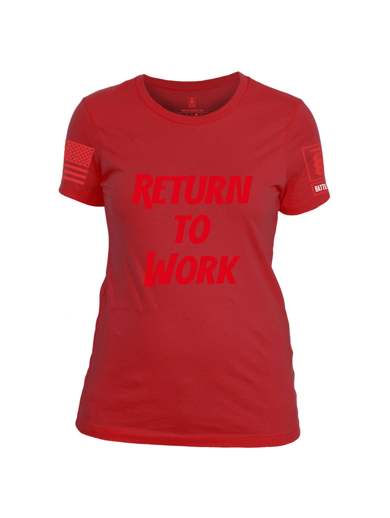 Battleraddle Return To Work Red Sleeves Women Cotton Crew Neck T-Shirt