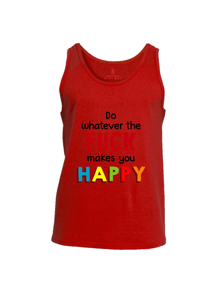 Battleraddle Do Whatever The Fuck Makes You Happy Red Sleeves Men Cotton Cotton Tank Top