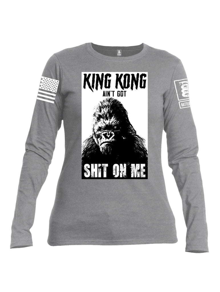 Battleraddle King Kong Ain'T Got Shit On Me White Sleeves Women Cotton Crew Neck Long Sleeve T Shirt