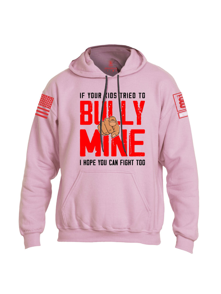 Battleraddle If Your Kids Tried To Bully Mine  Red Sleeves Uni Cotton Blended Hoodie With Pockets