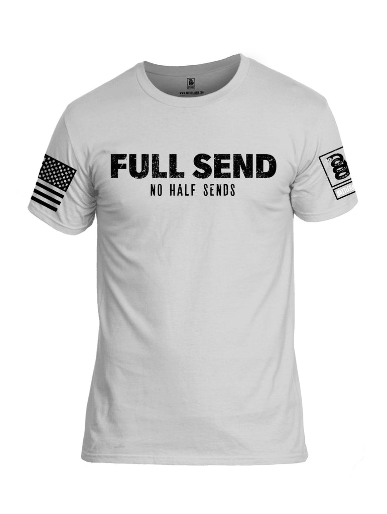Battleraddle Full Send No Half Sends Black Sleeves Men Cotton Crew Neck T-Shirt