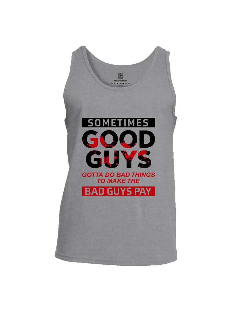 Battleraddle Sometimes Good Guys Black Sleeves Men Cotton Cotton Tank Top