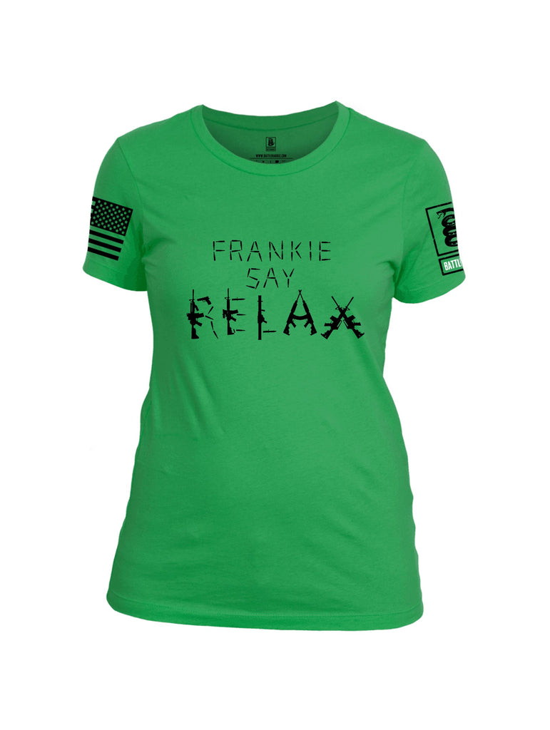 Battleraddle Frankie Say Relax Black Sleeves Women Cotton Crew Neck T-Shirt