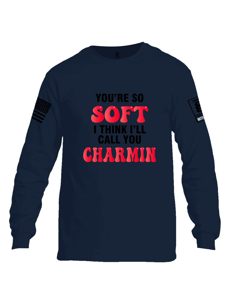 Battleraddle Youre So Soft I Think Ill Call You Charmin  Black Sleeves Men Cotton Crew Neck Long Sleeve T Shirt