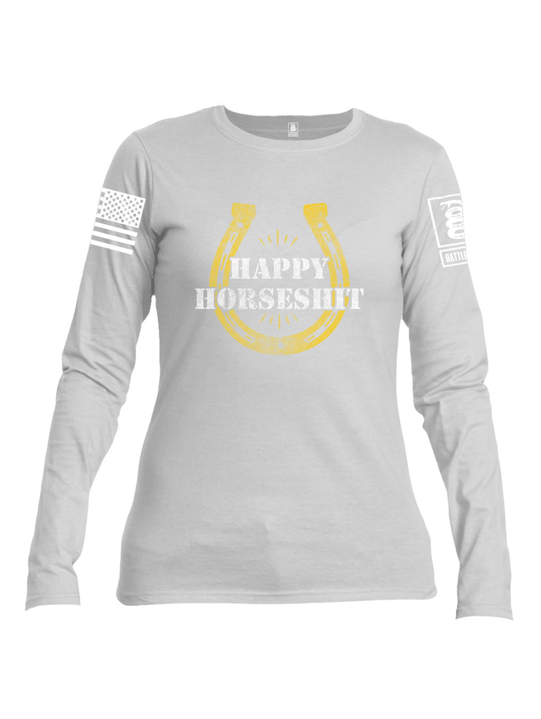 Battleraddle Happy Horseshit White Sleeves Women Cotton Crew Neck Long Sleeve T Shirt