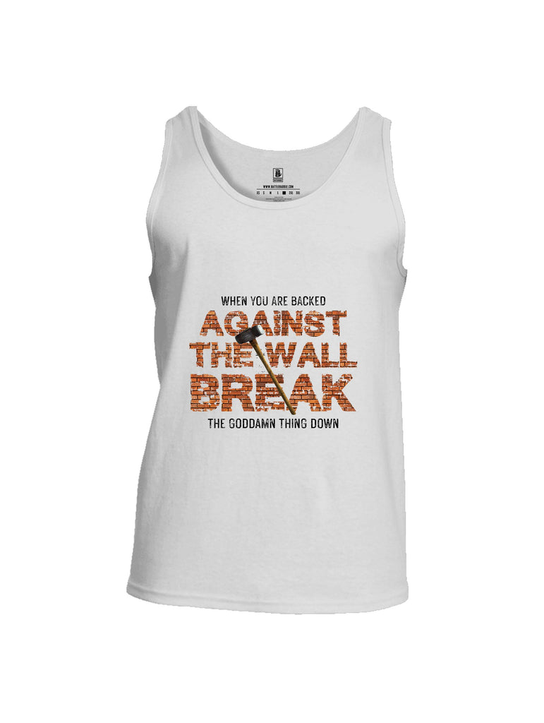 Battleraddle When You Are Backed Against The Wall Black Sleeves Men Cotton Cotton Tank Top