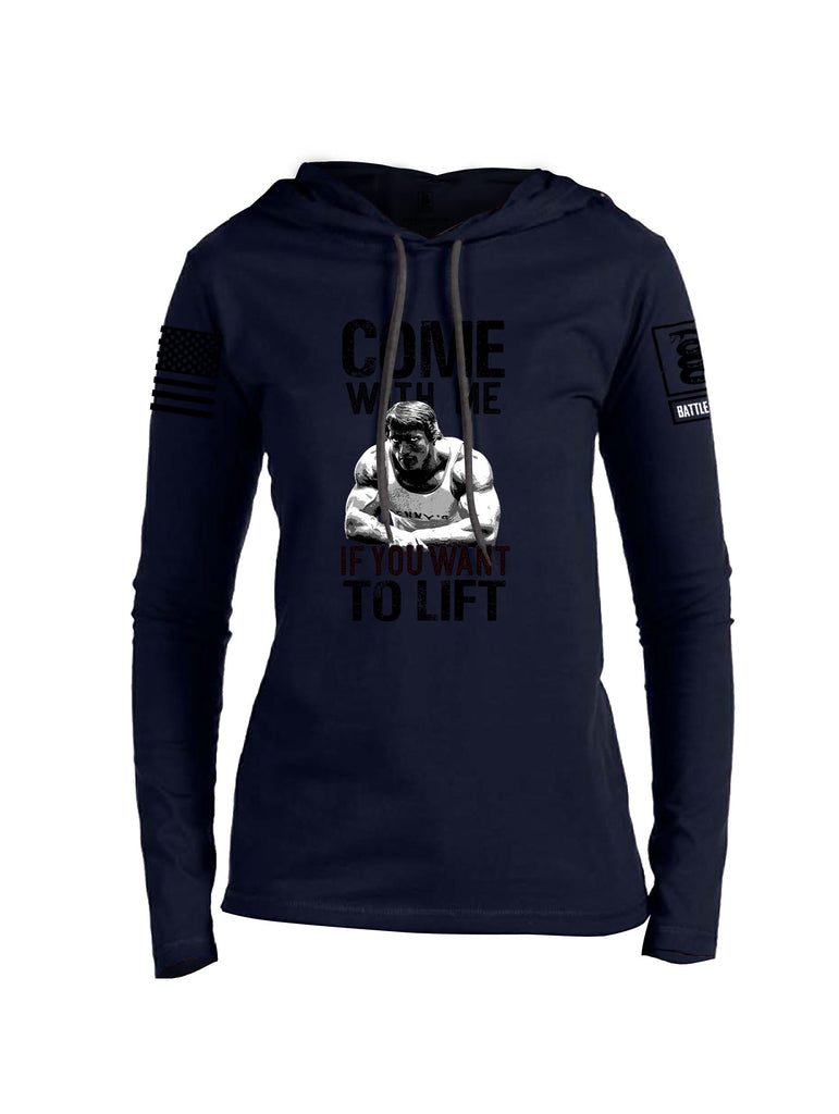 Battleraddle Come With Me If You Want To Lift  Black Sleeves Women Cotton Thin Cotton Lightweight Hoodie