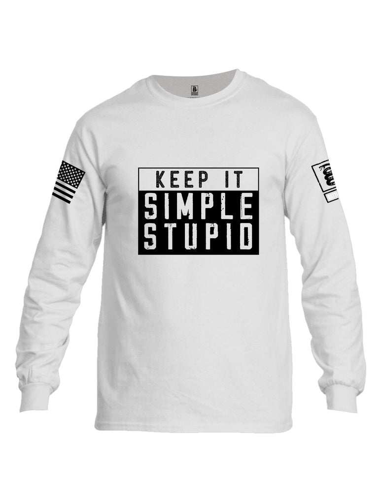 Battleraddle Keep It Simple Stupid   Black Sleeves Men Cotton Crew Neck Long Sleeve T Shirt