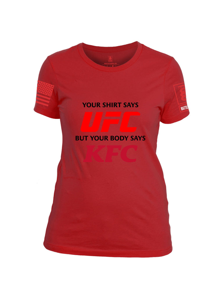 Battleraddle Your Shirt Says Ufc Red Sleeves Women Cotton Crew Neck T-Shirt