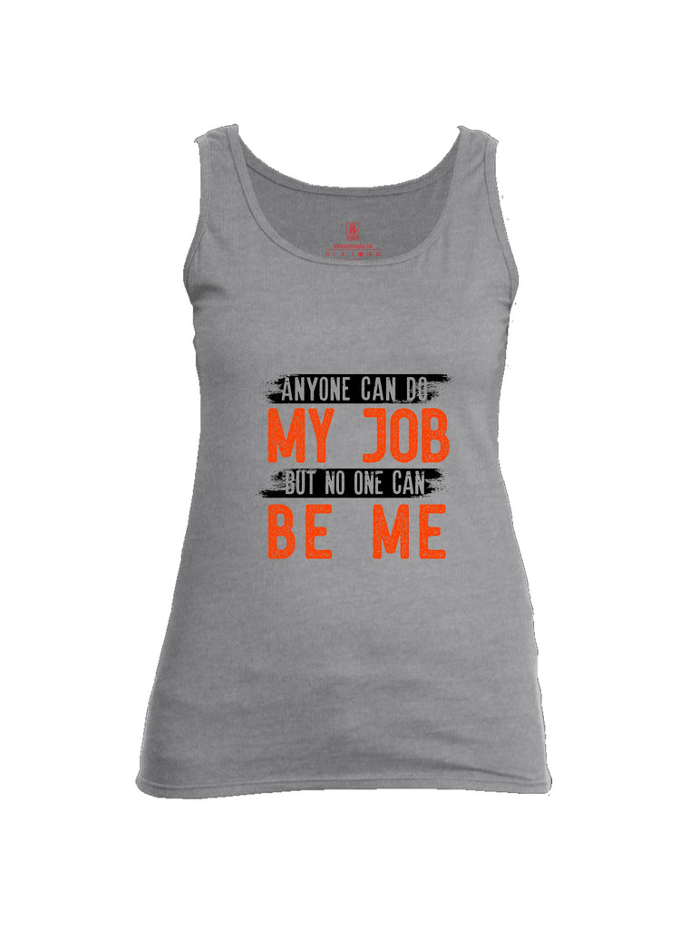 Battleraddle Anyone Can Do My Job Red Sleeves Women Cotton Cotton Tank Top