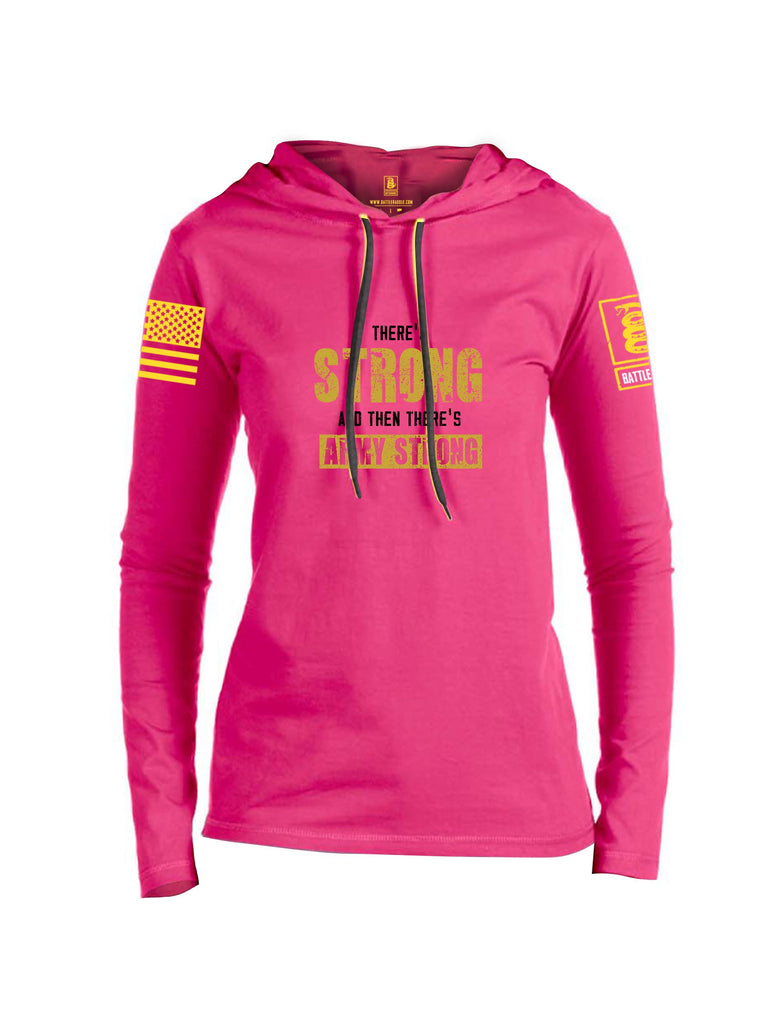 Battleraddle There'S Strong And Then There'S Army Strong Yellow Sleeves Women Cotton Thin Cotton Lightweight Hoodie