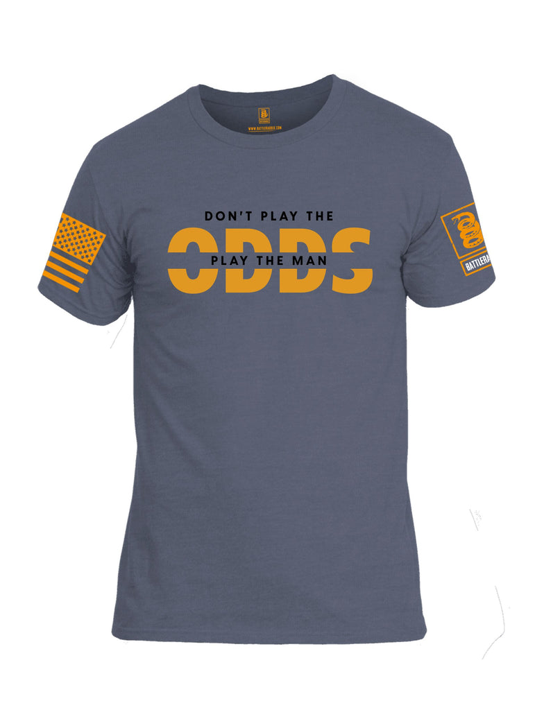 Battleraddle Don'T Play The Odds Orange Sleeves Men Cotton Crew Neck T-Shirt