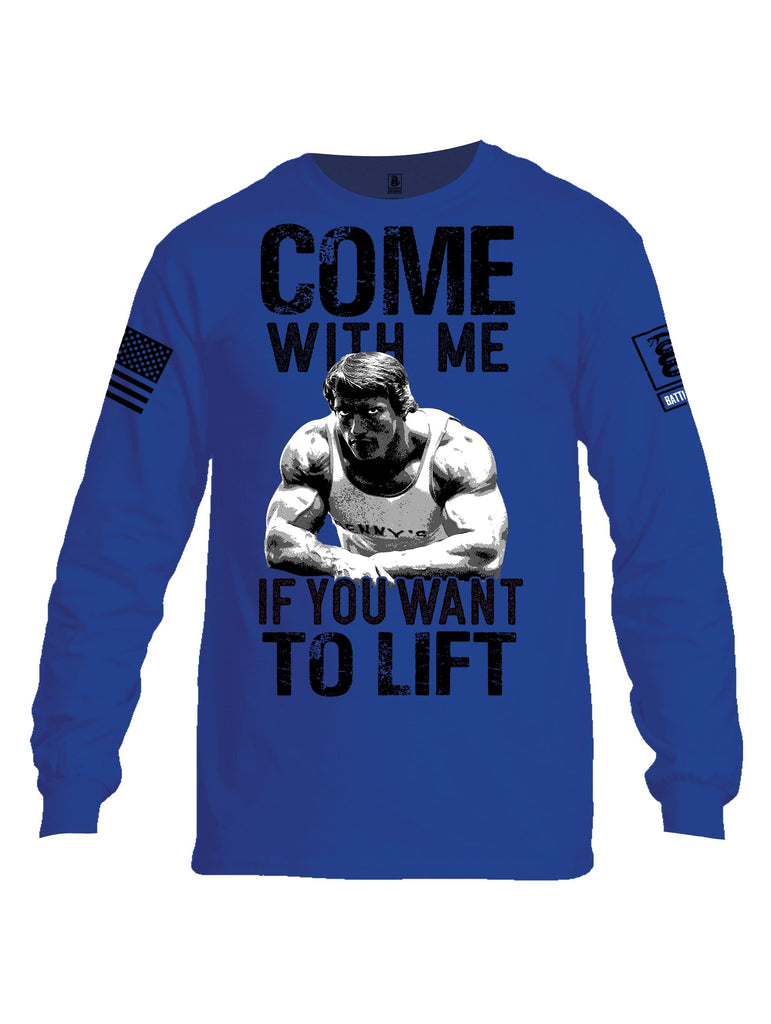 Battleraddle Come With Me If You Want To Lift  Black Sleeves Men Cotton Crew Neck Long Sleeve T Shirt