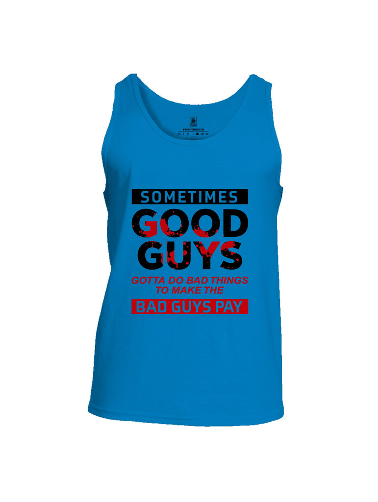 Battleraddle Sometimes Good Guys Black Sleeves Men Cotton Cotton Tank Top