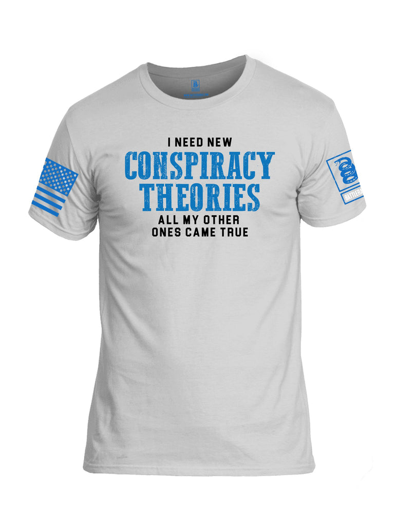 Battleraddle I Need New Conspiracy Theories Mid Blue Sleeves Men Cotton Crew Neck T-Shirt