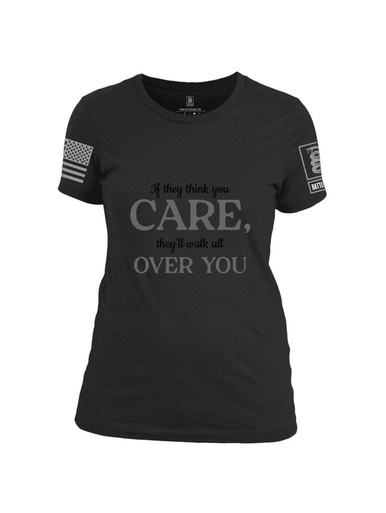Battleraddle If They Think You Care Grey Sleeves Women Cotton Crew Neck T-Shirt