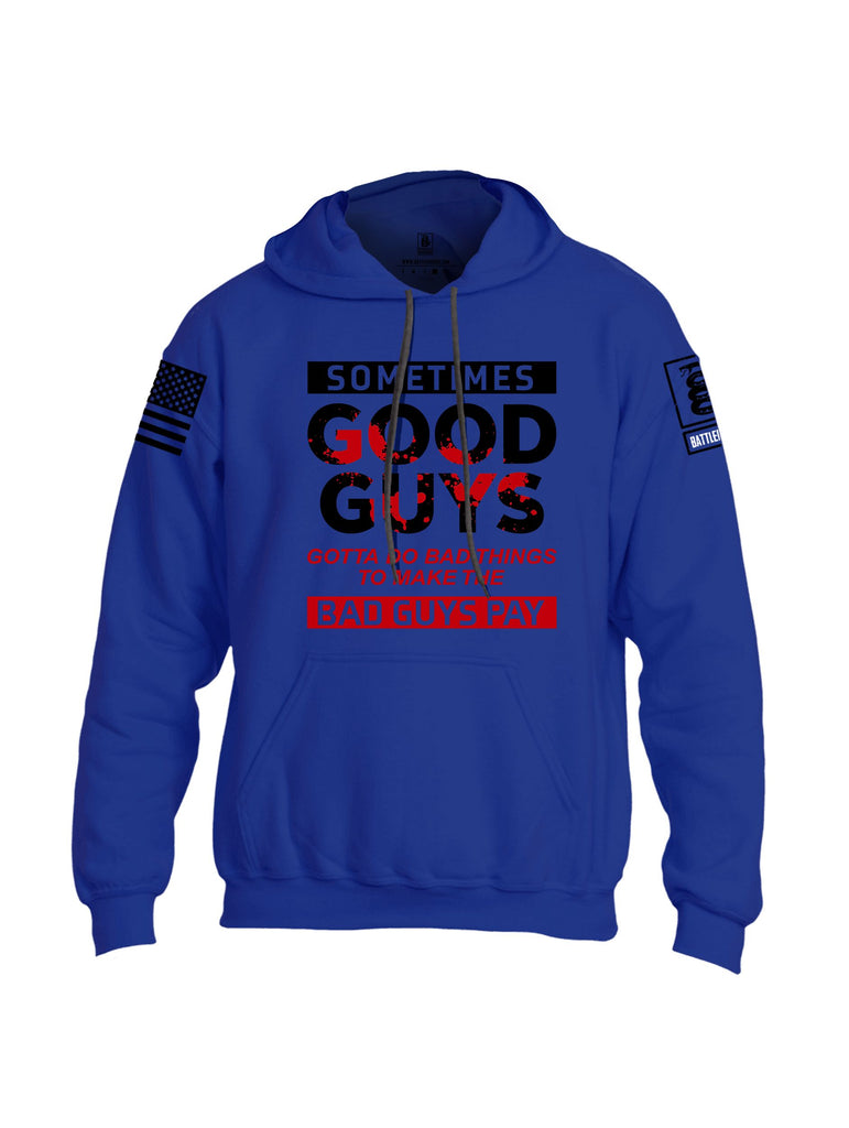 Battleraddle Sometimes Good Guys Black Sleeves Uni Cotton Blended Hoodie With Pockets