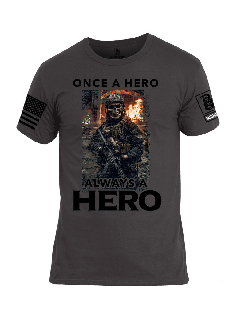 Battleraddle Once A Hero Always A Hero Black Sleeves Men Cotton Crew Neck T-Shirt