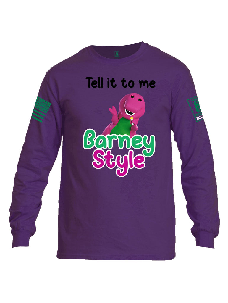 Battleraddle Tell It To Me Barney Style  Pearl Green Sleeves Men Cotton Crew Neck Long Sleeve T Shirt