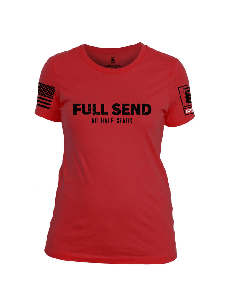 Battleraddle Full Send No Half Sends Black Sleeves Women Cotton Crew Neck T-Shirt