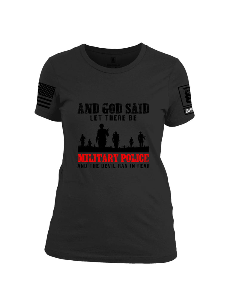 Battleraddle And God Said Let There Be Military Police  Black Sleeves Women Cotton Crew Neck T-Shirt