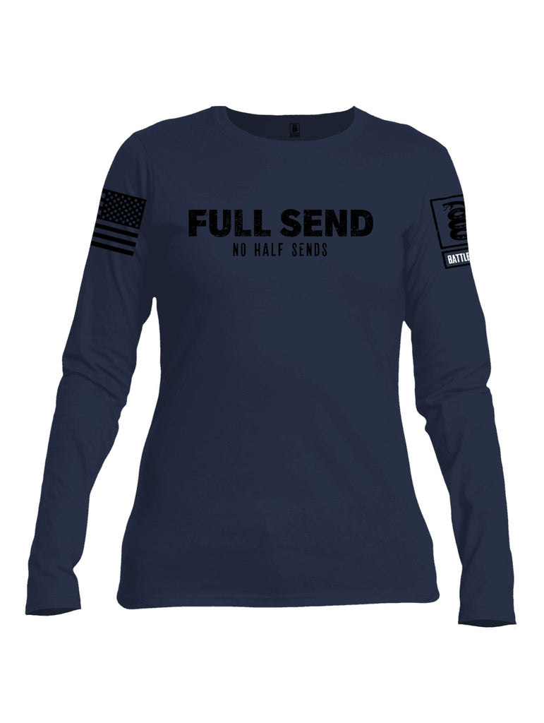 Battleraddle Full Send No Half Sends Black Sleeves Women Cotton Crew Neck Long Sleeve T Shirt