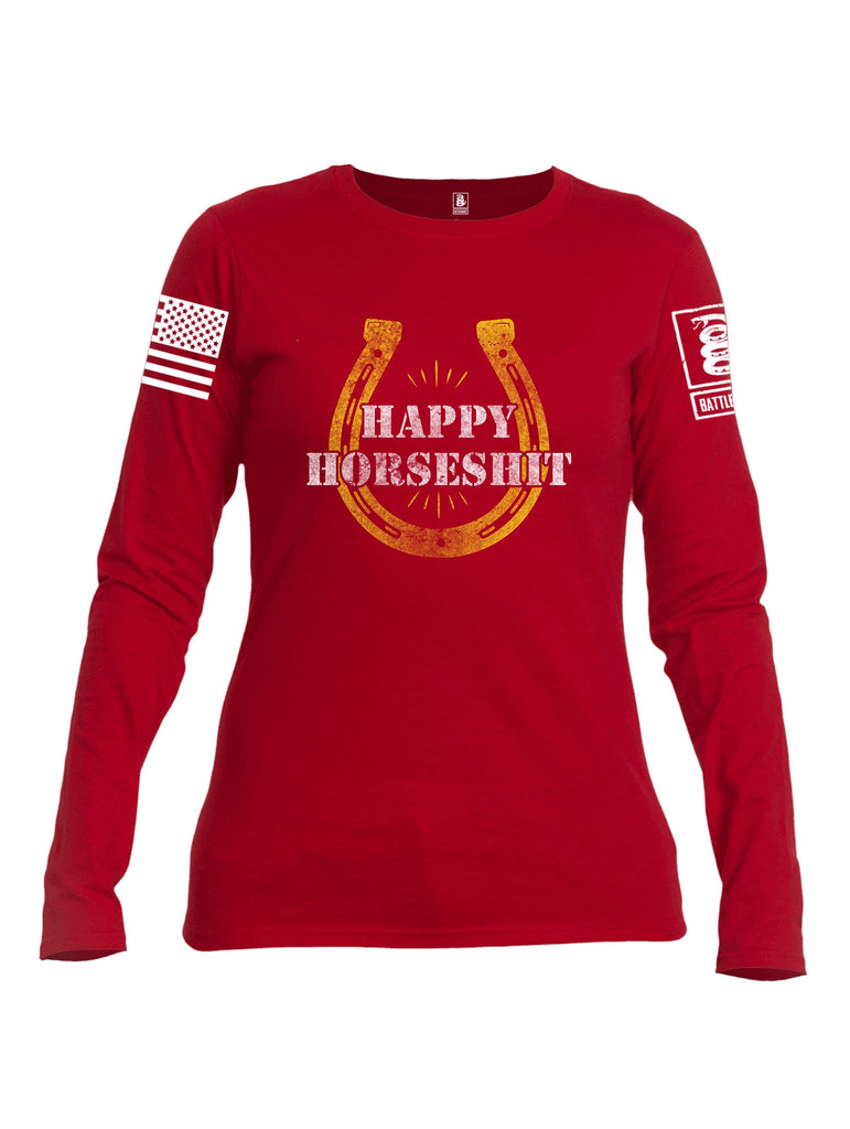 Battleraddle Happy Horseshit White Sleeves Women Cotton Crew Neck Long Sleeve T Shirt