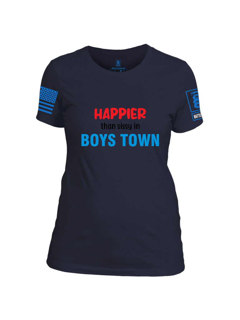 Battleraddle Happier Than Sissy In Boys Town Mid Blue Sleeves Women Cotton Crew Neck T-Shirt