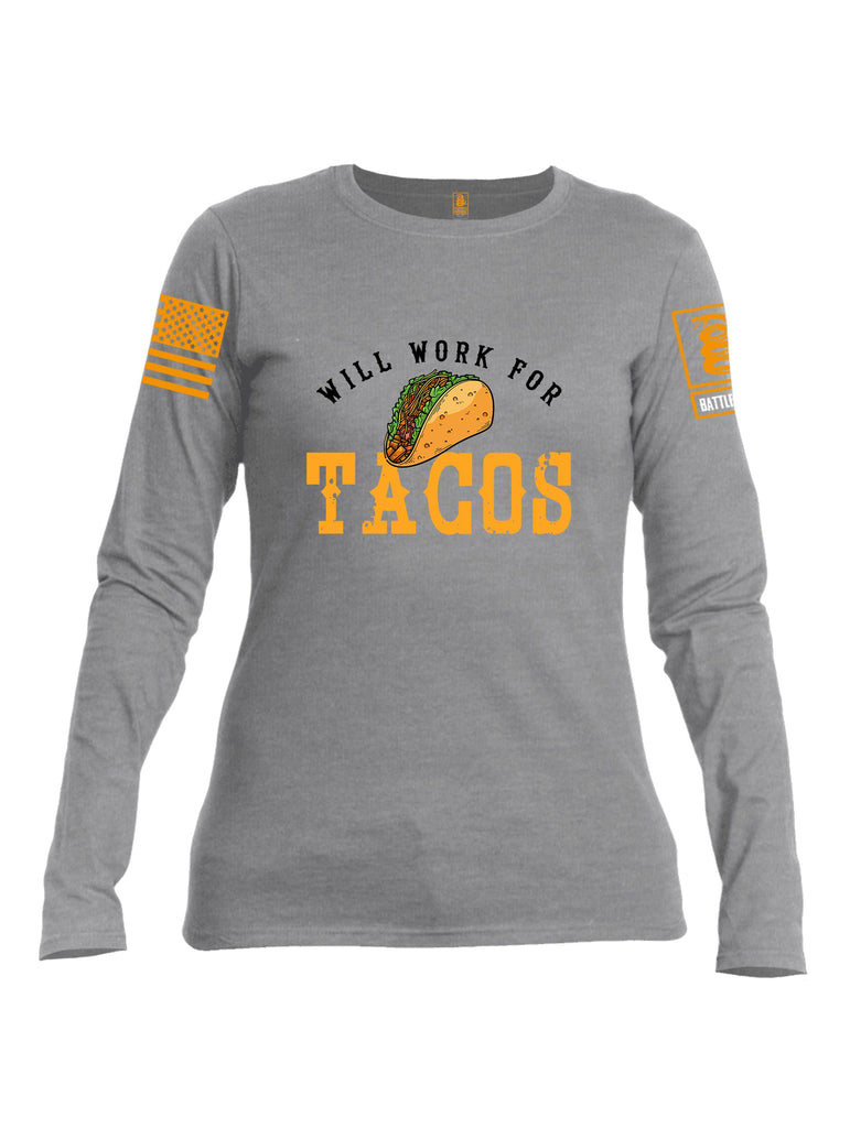 Battleraddle Will Work For Tacos Orange Sleeves Women Cotton Crew Neck Long Sleeve T Shirt