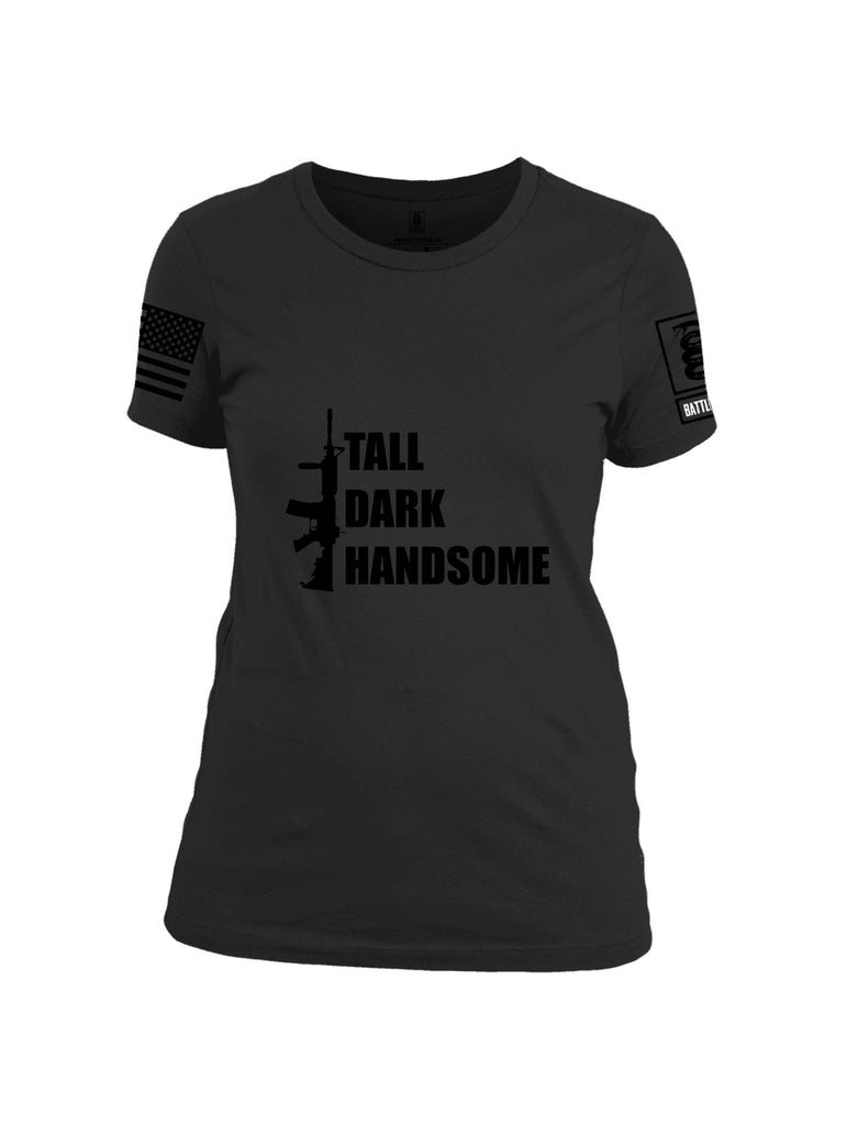 Battleraddle Tall Dark Handsome Black Sleeves Women Cotton Crew Neck T-Shirt