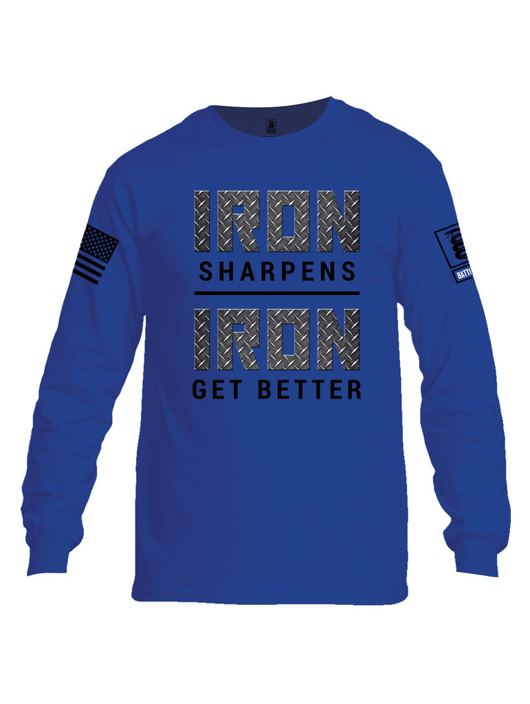 Battleraddle Iron Sharpens Iron Get Better Black Sleeves Men Cotton Crew Neck Long Sleeve T Shirt