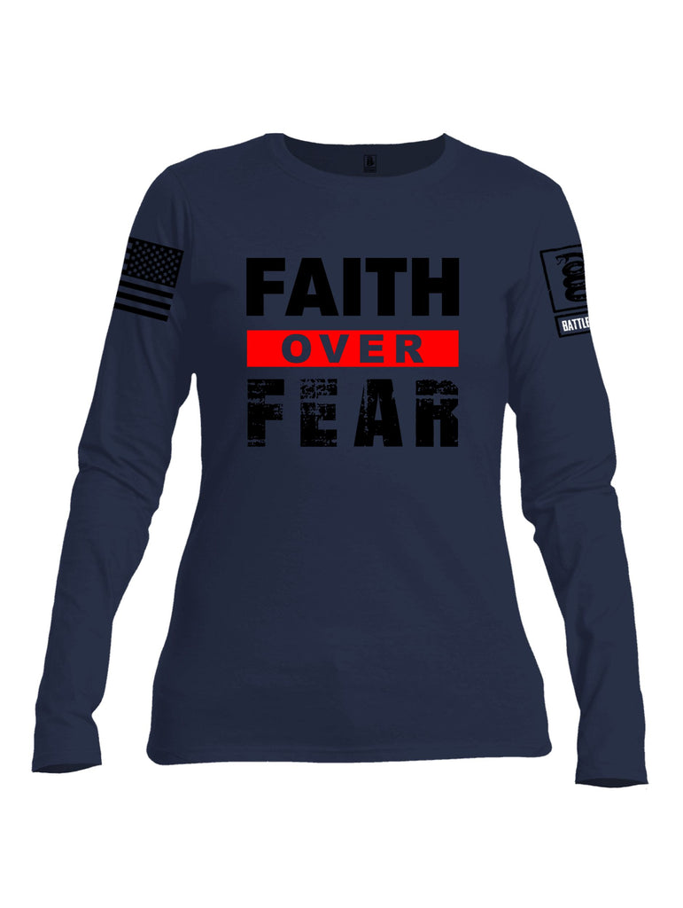 Battleraddle Faith Over Fear Black Sleeves Women Cotton Crew Neck Long Sleeve T Shirt