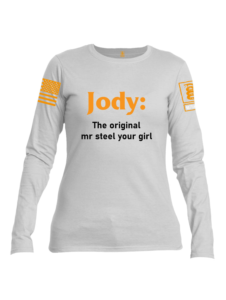 Battleraddle Jody The Original Mr Steel Your Girl Orange Sleeves Women Cotton Crew Neck Long Sleeve T Shirt