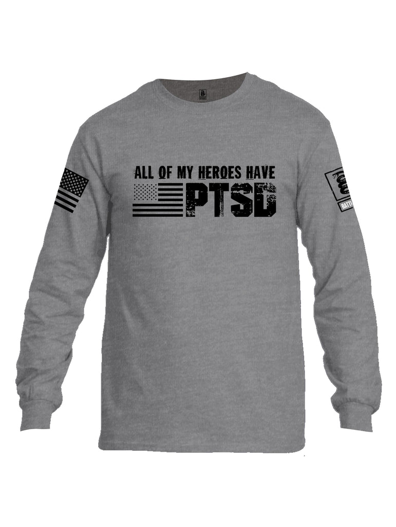 Battleraddle All Of My Heroes Have Ptsd Black Sleeves Men Cotton Crew Neck Long Sleeve T Shirt