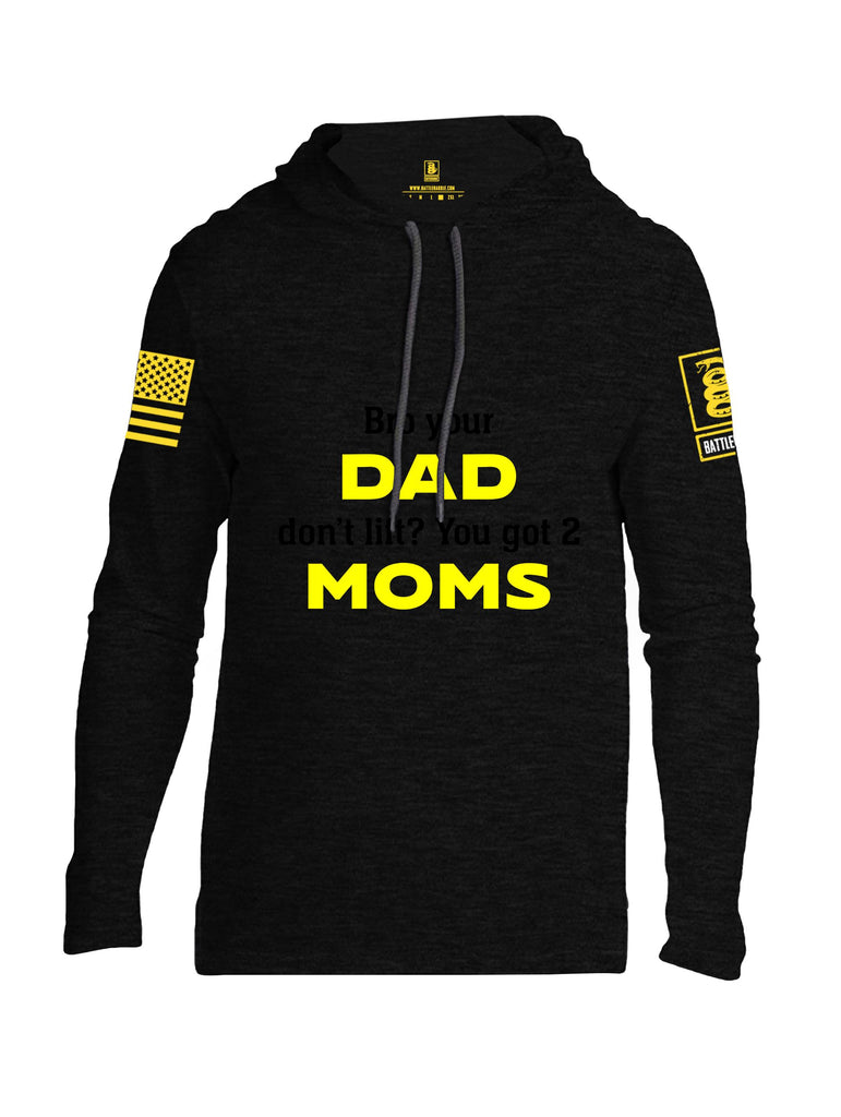 Battleraddle Bro Your Dad Don'T Lift Yellow Sleeves Men Cotton Thin Cotton Lightweight Hoodie