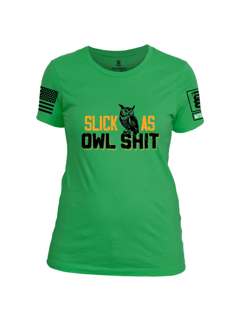Battleraddle Slick As Owl Shit Black Sleeves Women Cotton Crew Neck T-Shirt