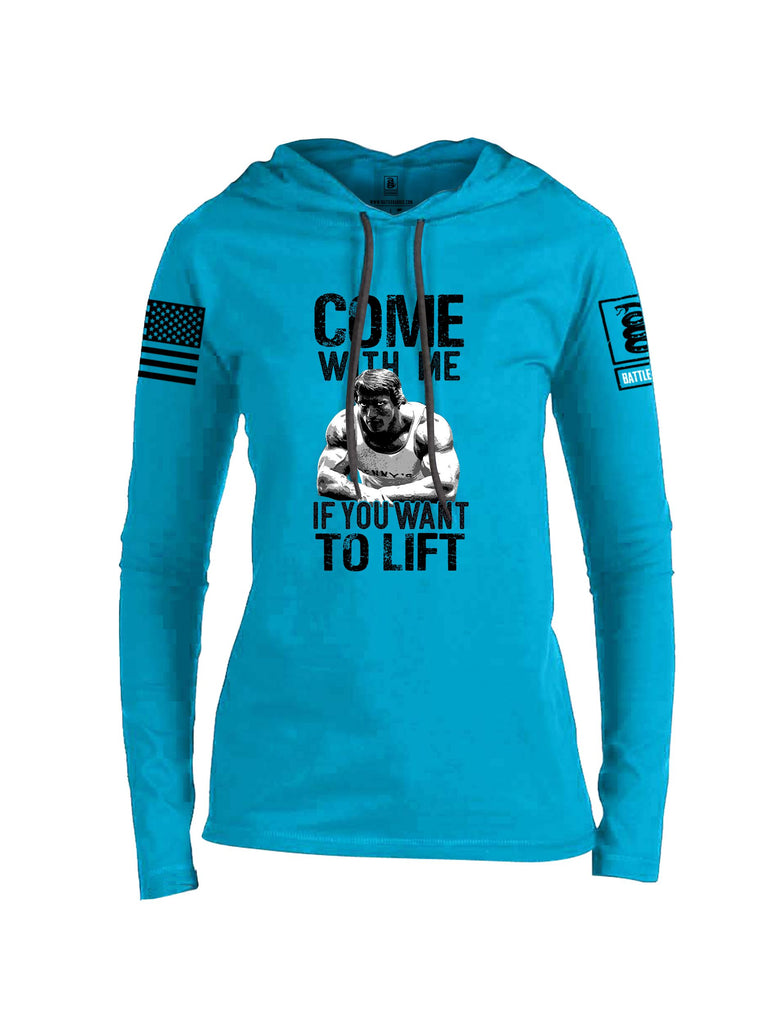 Battleraddle Come With Me If You Want To Lift  Black Sleeves Women Cotton Thin Cotton Lightweight Hoodie