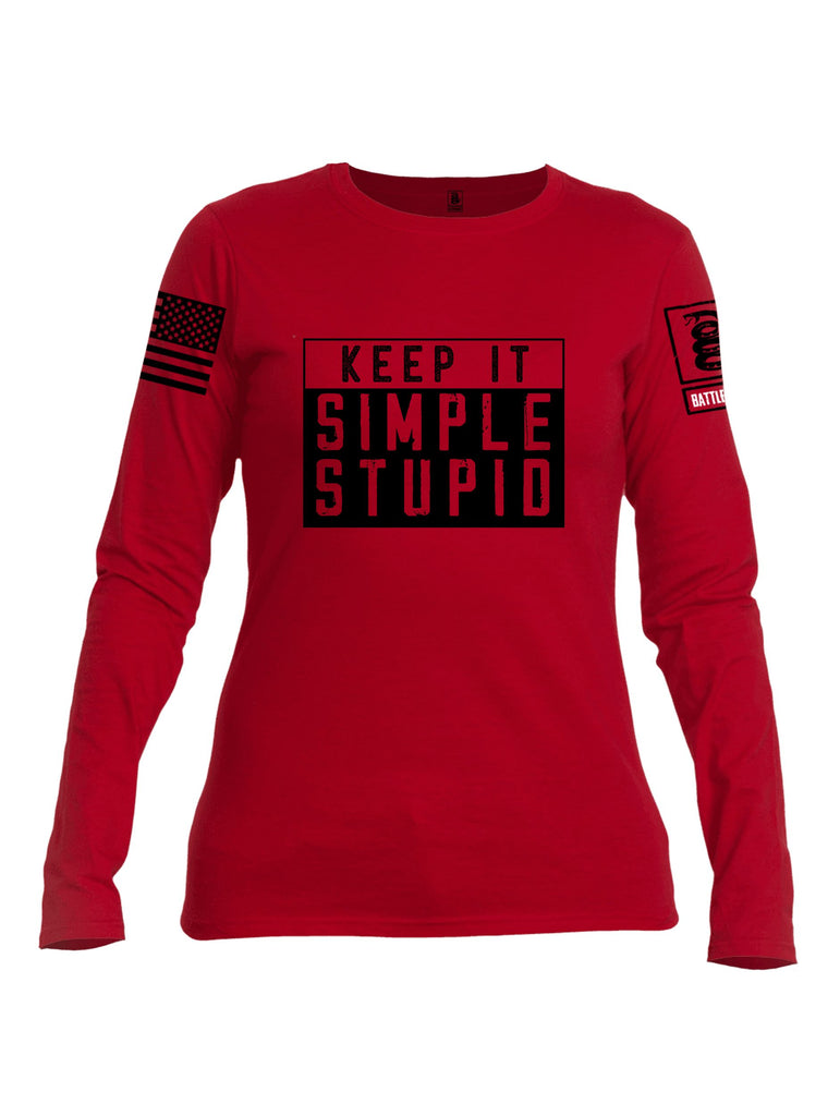 Battleraddle Keep It Simple Stupid   Black Sleeves Women Cotton Crew Neck Long Sleeve T Shirt