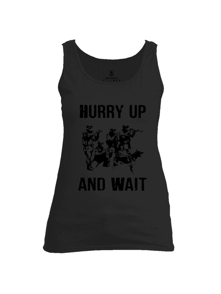 Battleraddle Hurry Up And Wait Black Sleeves Women Cotton Cotton Tank Top