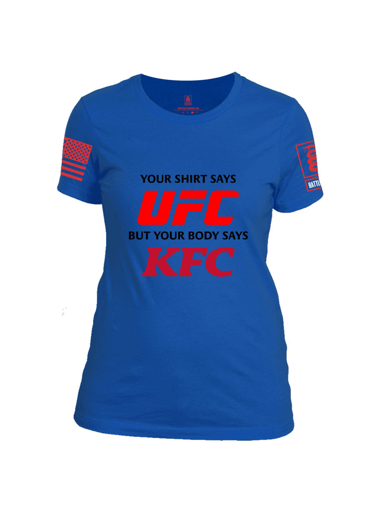 Battleraddle Your Shirt Says Ufc Red Sleeves Women Cotton Crew Neck T-Shirt