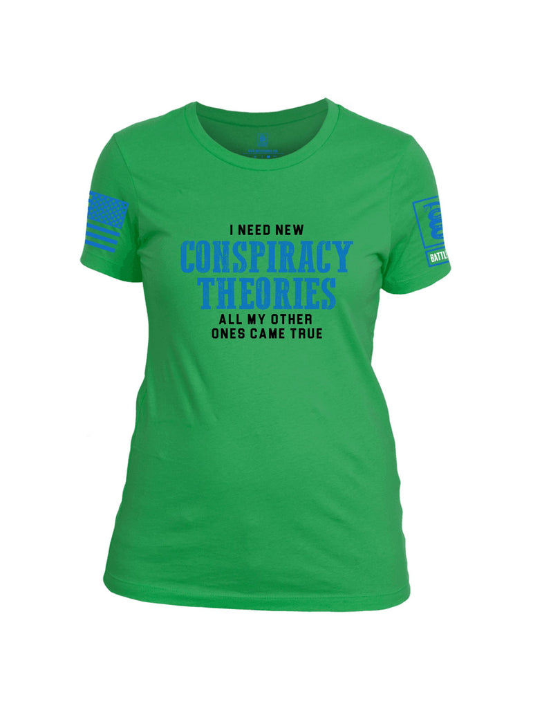 Battleraddle I Need New Conspiracy Theories Mid Blue Sleeves Women Cotton Crew Neck T-Shirt