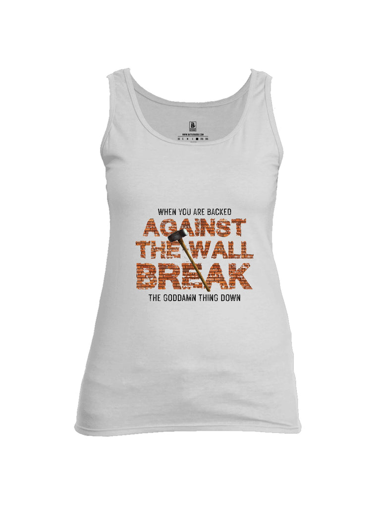 Battleraddle When You Are Backed Against The Wall Black Sleeves Women Cotton Cotton Tank Top
